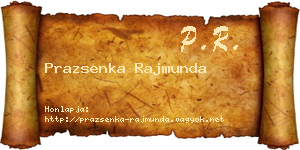 Prazsenka Rajmunda névjegykártya